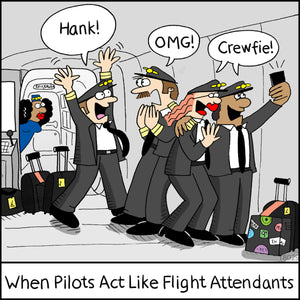 Jetlagged Comic Print - "Pilots Like Flight Attendants" - 6" x 6"